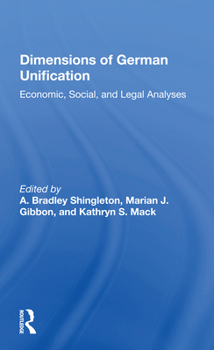 Paperback Dimensions of German Unification: Economic, Social, and Legal Analyses Book