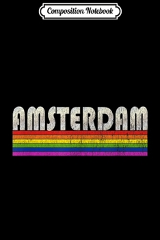 Paperback Composition Notebook: Vintage 80's Style Amsterdam Gay Pride Month Journal/Notebook Blank Lined Ruled 6x9 100 Pages Book