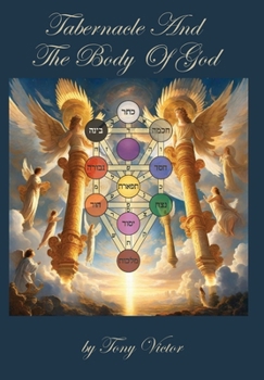 Hardcover Tabernacle and The Body of God Book