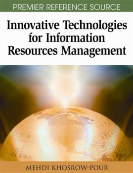 Hardcover Innovative Technologies for Information Resources Management Book