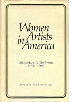 Hardcover Women Artists in America: 18th Century to the Present (1790-1980) Book