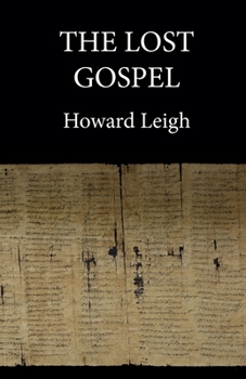 Paperback The Lost Gospel Book