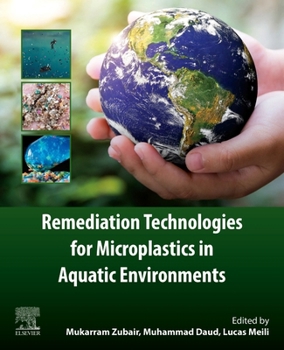 Paperback Remediation Technologies for Microplastics in Aquatic Environments Book