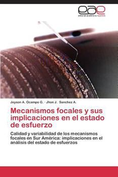 Paperback Mecanismos Focales y Sus Implicaciones En El Estado de Esfuerzo [Spanish] Book