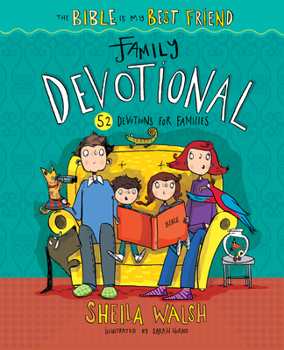 Hardcover The Bible Is My Best Friend--Family Devotional: 52 Devotions for Families Book