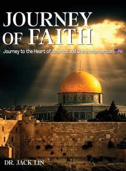 Journey of Faith: Journey to the Heart of America and Divine Intervention