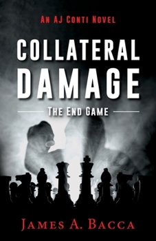 Paperback Collateral Damage: The End Game Book
