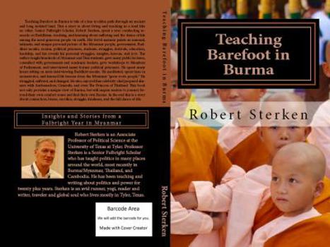 Paperback Teaching Barefoot in Burma: Insights and Stories from a Fulbright Year in Myanmar Book