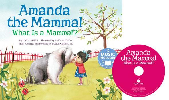 Library Binding Amanda the Mammal: What Is a Mammal? Book