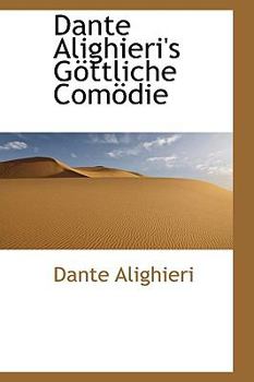 Paperback Dante Alighieri's G Ttliche Com Die Book