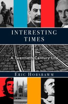 Hardcover Interesting Times: A Twentieth-Century Life Book