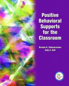 Paperback Positive Behavioral Supports for the Classroom Book