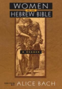 Paperback Women in the Hebrew Bible: A Reader Book