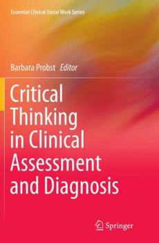 Paperback Critical Thinking in Clinical Assessment and Diagnosis Book