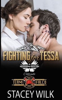 Fighting for Tessa: Brotherhood Protectors World