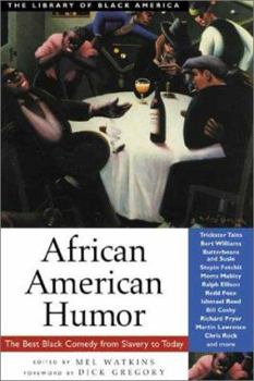 Paperback African American Humor: The Best Black Comedy from Slavery to Today Book