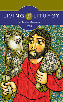 Paperback Living Liturgy(tm) for Music Ministers: Year B (2024) Book