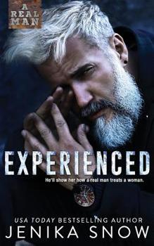 Experienced - Book #4 of the A Real Man