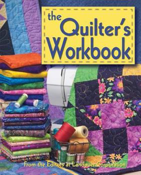Hardcover The Quilter's Workbook [With Quilt Reference Cards and Paper & Graph Paper/ Top Loading Vinyl Sheets] Book