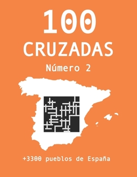 Paperback 100 Cruzadas - Número 2: Edicion pueblos de España [Spanish] Book