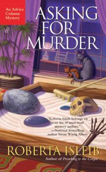 Asking For Murder (An Advice Column Mystery) - Book #3 of the Advice Column Mystery