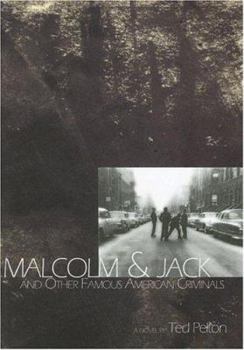 Paperback Malcolm & Jack: And Other Famous American Criminals Book