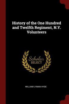 Paperback History of the One Hundred and Twelfth Regiment, N.Y. Volunteers Book