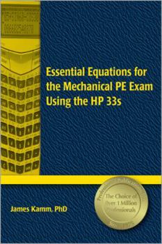 Paperback Essential Equations for the Mechanical PE Exam Using the HP 33s Book