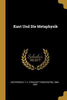 Paperback Kant Und Die Metaphysik [German] Book