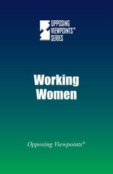 Working Women - Book  of the Opposing Viewpoints