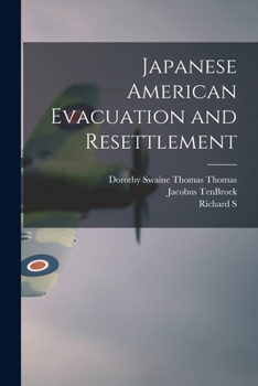 Paperback Japanese American Evacuation and Resettlement Book