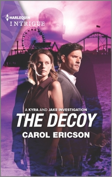 The Decoy - Book #2 of the Kyra and Jake Investigation