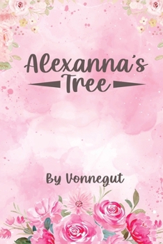 Paperback Alexanna's Tree Book