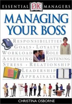 Paperback DK Essential Managers: Managing Your Boss Book