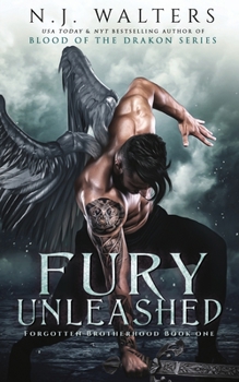 Fury Unleashed - Book #1 of the Forgotten Brotherhood