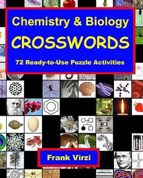 Paperback Chemistry & Biology Crosswords: 72 Ready-To-Use Puzzle Activities Book