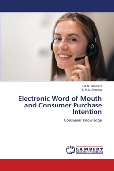 Paperback Electronic Word of Mouth and Consumer Purchase Intention Book