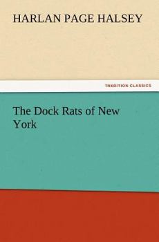 Paperback The Dock Rats of New York Book