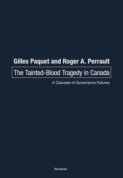 Paperback The Tainted-Blood Tragedy in Canada: A Cascade of Governance Failures Book