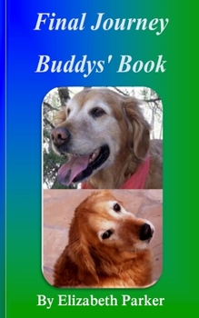 Paperback Final Journey: Buddys' Book