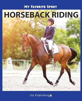 Paperback My Favorite Sport: Horseback Riding Book