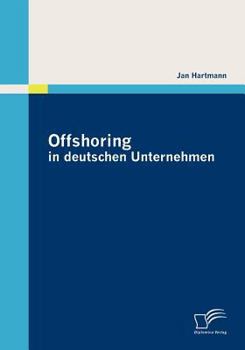 Paperback Offshoring in deutschen Unternehmen [German] Book