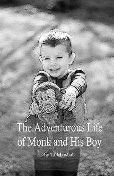 Paperback The Adventurous Life of Monk and His Boy Book