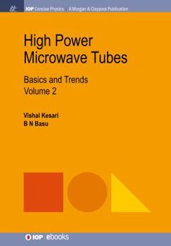 Paperback High Power Microwave Tubes: Basics and Trends, Volume 2 Book