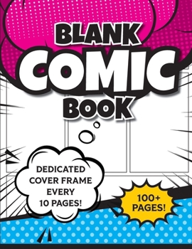 Paperback Blank Comic Book (Magenta & Blue): 8.5"x11" 100+ Pages of Blank Panels to Create Your Own Comic! Different Frames on Every Spread; Space for Covers Ev [Large Print] Book