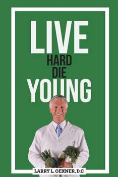 Paperback Live Hard Die Young Book