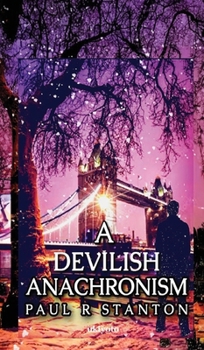 Hardcover A Devilish Anachronism Book