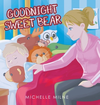 Hardcover Goodnight Sweet Bear Book