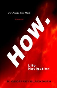Hardcover HOW.: Life Navigation for People Who Think Book