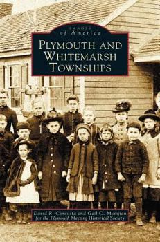 Plymouth and Whitemarsh Townships - Book  of the Images of America: Pennsylvania
